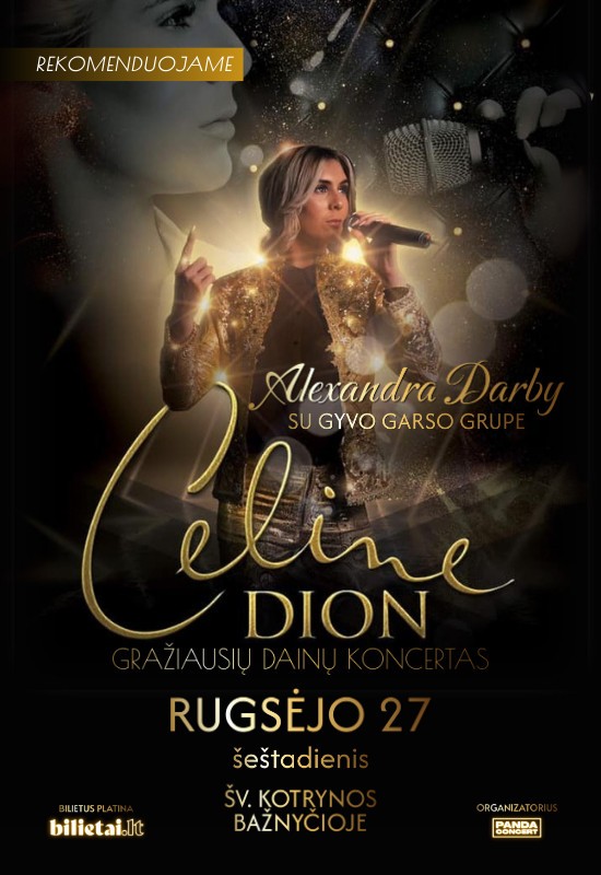 Pirkti bilietus Gražiausių CELINE DION dainų koncertas | atlieka Alexandra Darby su gyvo garso grupe | Vilnius Vilnius, Šv. Kotrynos bažnyčia Rugsėjis 27