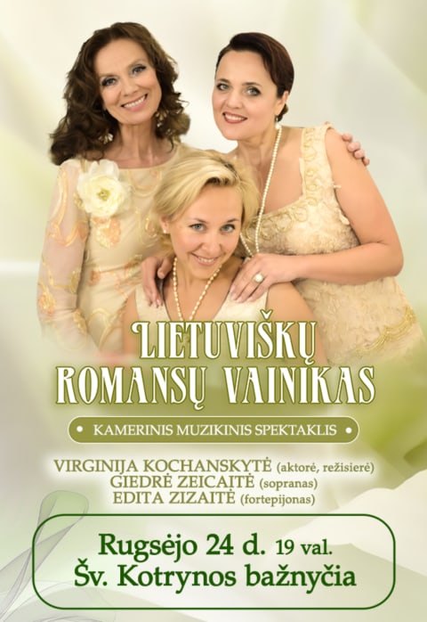 Купить билеты LIETUVIŠKŲ ROMANSŲ VAINIKAS | Kamerinis muzikinis spektaklis Vilnius, Šv. Kotrynos bažnyčia Сентябрь 24