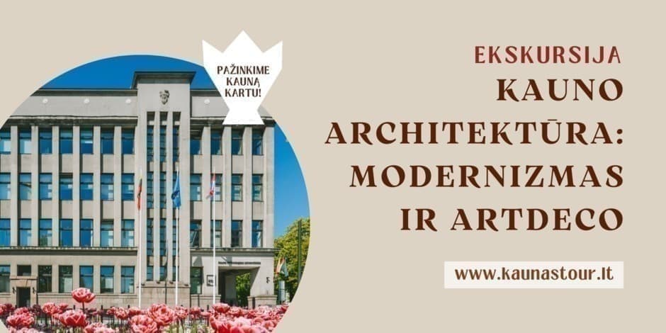Pirkti bilietus EKSKURSIJA KAUNO TARPUKARIO MODERNIZMASIR ART DECO Kaunas, Best Baltic Kaunas Hotel Kovas 11
