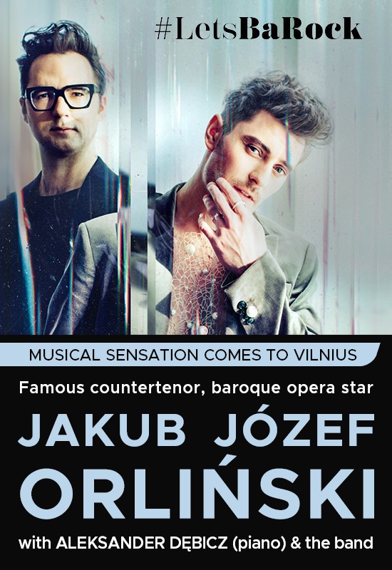 Pirkti bilietus Operos žvaigždė, pasaulinio garso kontratenoras Jakub Jozef ORLIŃSKI su grupe Vilnius, LVSO koncertų salė Rugsėjis 23