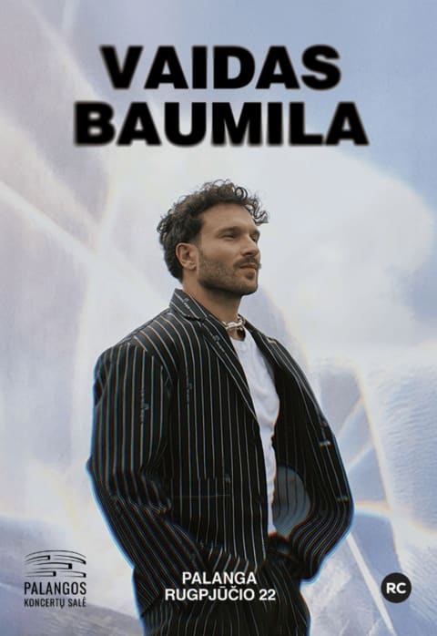 Pirkti bilietus Vaidas Baumila Palanga, Palangos koncertų salė Rugpjūtis 22