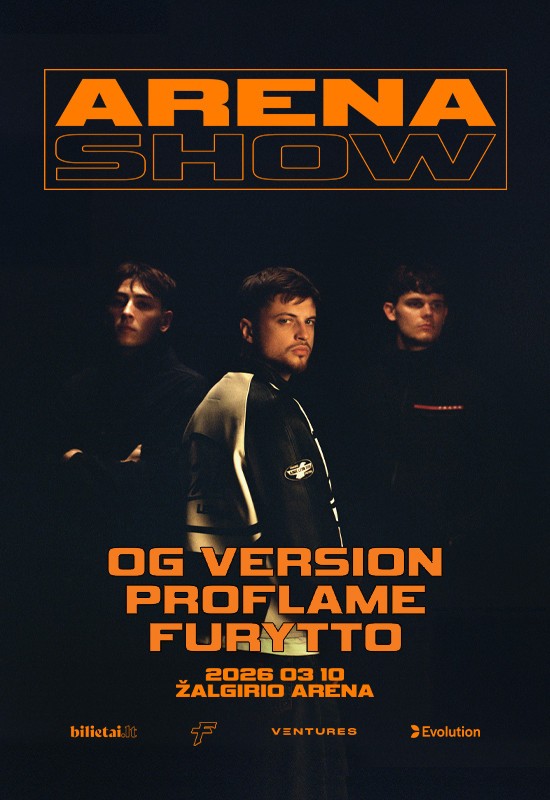 Pirkti bilietus OG Version, Furytto, Proflame @ Žalgirio arena | 03.10 Kaunas, Kauno Žalgirio arena Kovas 10