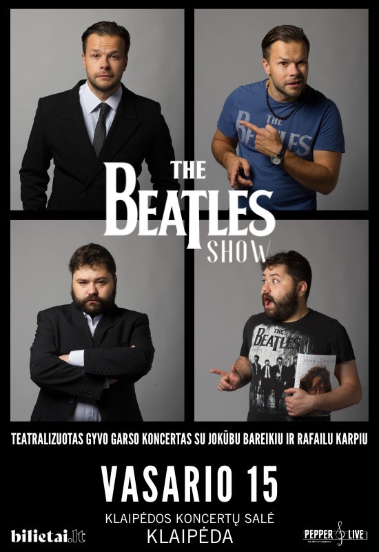 Купить билеты THE BEATLES SHOW | Klaipėda Klaipėda, Klaipėdos koncertų salė Февраль 15