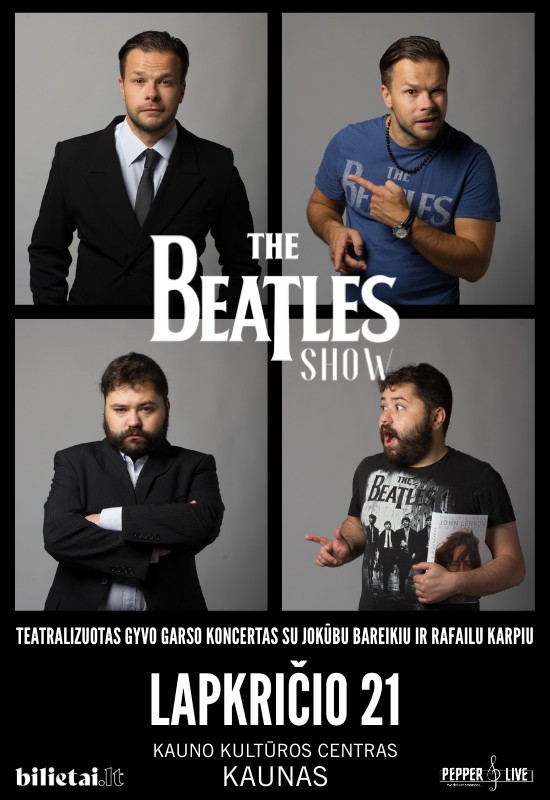 Buy tickets THE BEATLES SHOW | Kaunas Kaunas, KKC / Kauno Kultūros Centras November 21