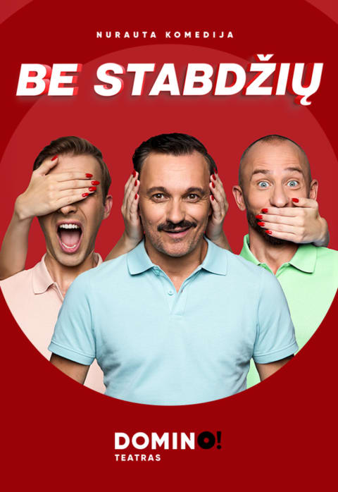 Buy tickets DOMINO teatras | komedija BE STABDŽIŲ Vilnius, DOMINO teatras September 29
