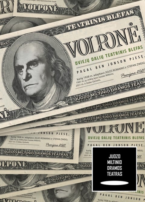 Pirkt biļetes JMDT  | VOLPONĖ rež. Aidas Giniotis Panevėžys, Juozo Miltinio dramos teatras Septembris 11