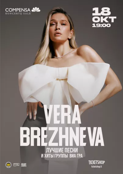 Pirkti bilietus VERA BREZHNEVA | VILNIUS Vilnius, COMPENSA koncertų salė Spalis 18