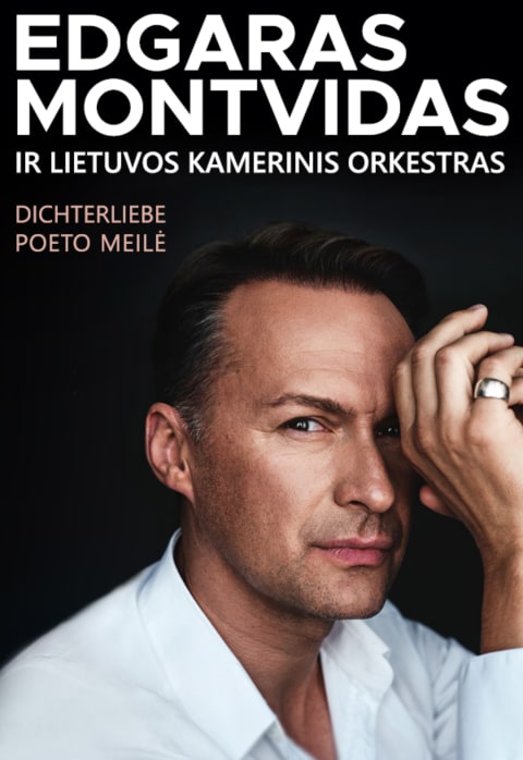 Купить билеты Garsusis lietuvių tenoras EDGARAS MONTVIDAS su Lietuvos kameriniu orkestru Vilnius, Lietuvos nacionalinė filharmonija Октябрь 29