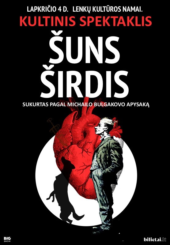 Купить билеты KULTINIS SPEKTAKLIS ŠUNS ŠIRDIS Vilnius, Vilniaus lenkų kultūros namai Ноябрь 04