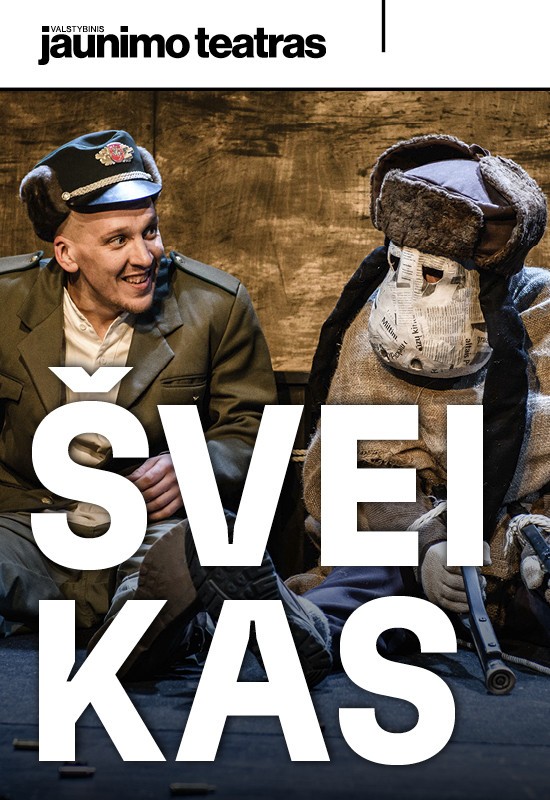 Pirkti bilietus ŠVEIKAS. Rež. Adomas Juška Vilnius, Valstybinis jaunimo teatras Spalis 31