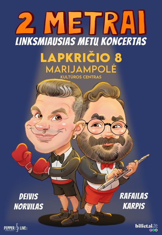 Pirkti bilietus 2 METRAI: Deivis Norvilas ir Rafailas Karpis | Marijampolė Marijampolė, Marijampolės kultūros centras Lapkritis 08