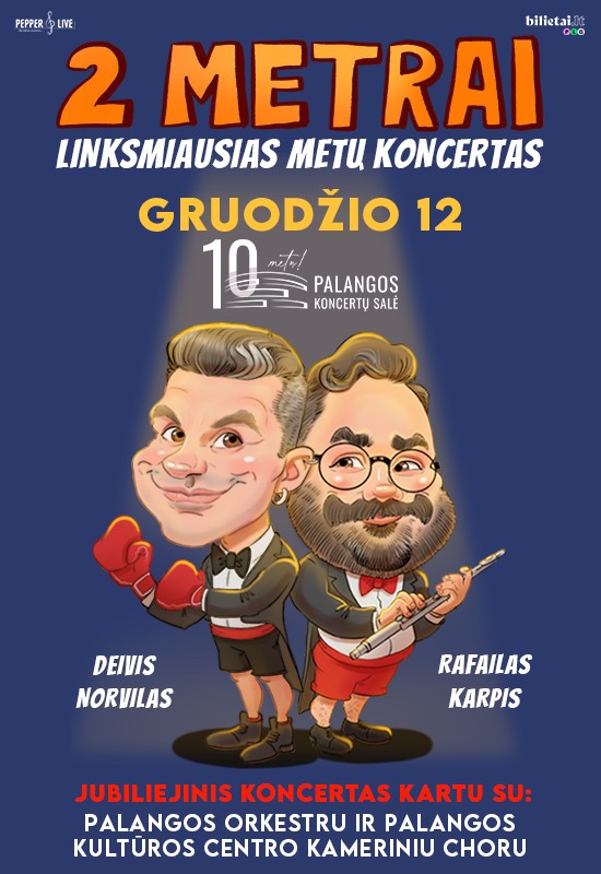Pirkt biļetes 2 METRAI: Deivis Norvilas ir Rafailas Karpis | Palanga Palanga, Palangos koncertų salė Decembris 12