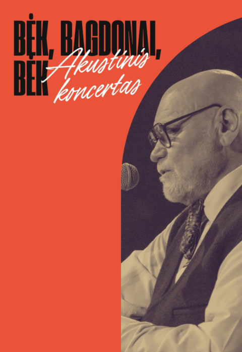 Pirkti bilietus Vladas Bagdonas. Akustinis koncertas „Bėk, Bagdonai, bėk“ Utena, Utenos Kamerinis teatras Sausis 28