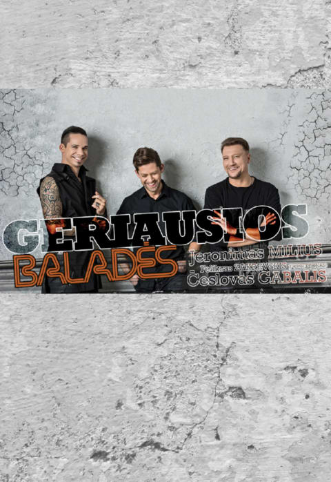 Buy tickets Geriausios baladės su J. Miliumi ir Č. Gabaliu Šiauliai, Koncertų salė Saulė November 12