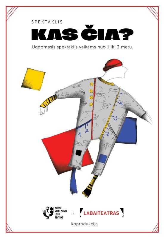 Buy tickets KAS ČIA? Kaunas, Kauno valstybinis lėlių teatras September 27