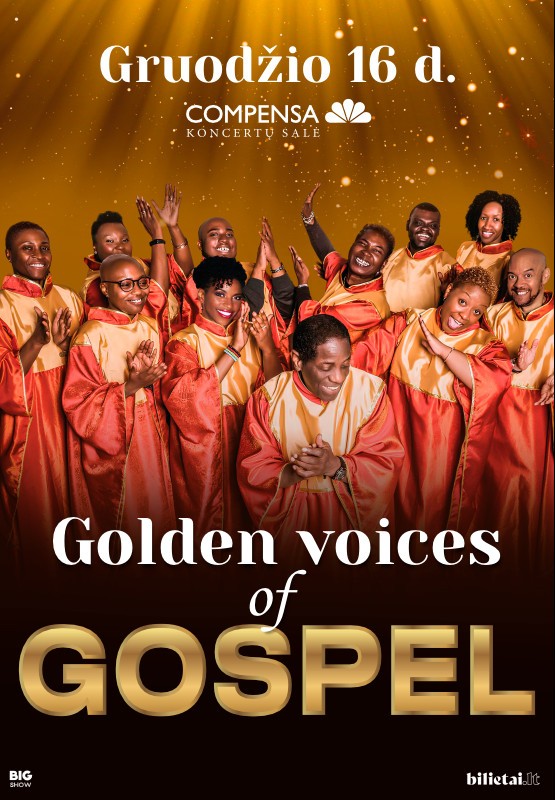 Buy tickets Kalėdinis koncertas GOLDEN VOICES OF GOSPEL Vilnius, COMPENSA koncertų salė December 16