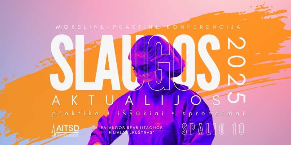 Pirkti bilietus Slaugos aktualijos 2025: praktika, iššūkiai, sprendimai Palanga, Pušynas Spalis 10