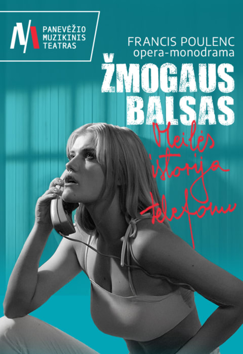 Pirkt biļetes PMT | opera-monodrama ŽMOGAUS BALSAS Panevėžys, Panevėžio muzikinis teatras Oktobris 01