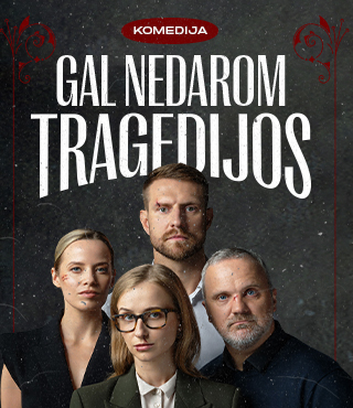 Купить билеты Spektaklis „GAL NEDAROM TRAGEDIJOS“ (Yasmina REZA) / KLAIPĖDA Klaipėda, Kultūros centras Žvejų rūmai Ноябрь 04