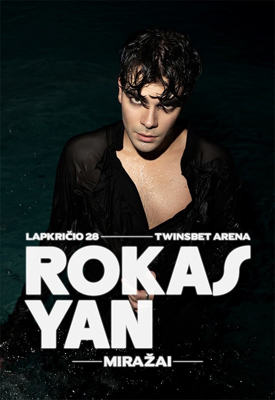 Pirkti bilietus Rokas Yan | Miražai | Vilnius Vilnius, Twinsbet Arena Lapkritis 28