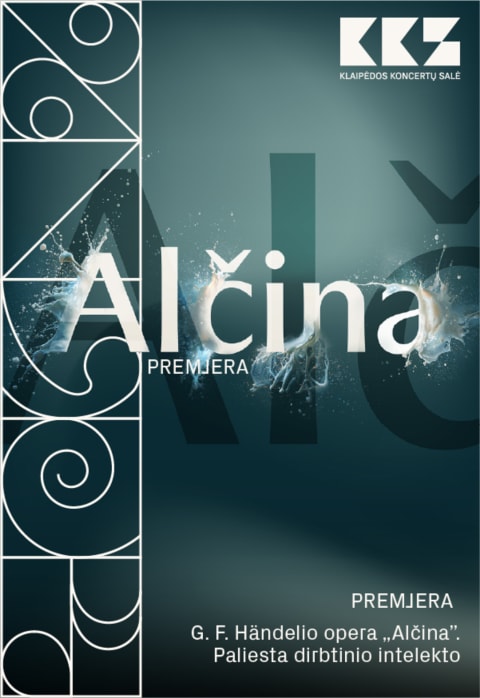 Buy tickets Georgo Friedricho Händelio opera „Alčina”. Paliesta dirbtinio intelekto Klaipėda, Klaipėdos koncertų salė September 19