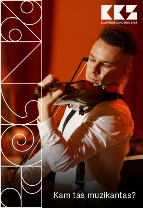 Pirkti bilietus Kam tas muzikantas? Klaipėda, Klaipėdos koncertų salės scena Lapkritis 26