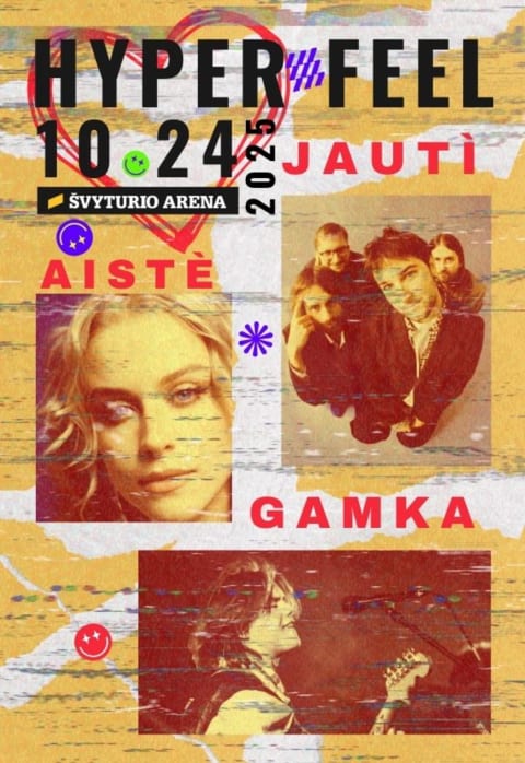 Buy tickets HYPER FEEL - JAUTÌ | GAMKA | AISTÈ Klaipėda, Klaipėdos Švyturio arena October 24