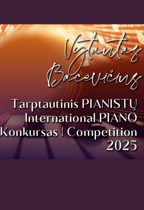 Pirkti bilietus TARPTAUTINIO VYTAUTO BACEVIČIAUS VARDO PIANISTŲ KONKURSO III TURAS-KONCERTAS Kaunas, Kauno valstybinė filharmonija Rugsėjis 14