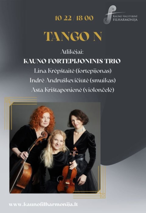 Buy tickets TANGO N Kaunas, Kauno valstybinė filharmonija October 22