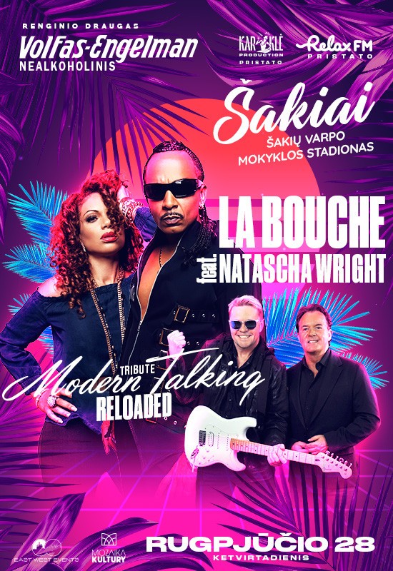Pirkti bilietus LA BOUCHE feat. NATASCHA WRIGHT, MODERN TALKING Reloaded TRIBUTE | Šakiai Šakiai, Šakių Varpo mokyklos stadionas Rugpjūtis 28