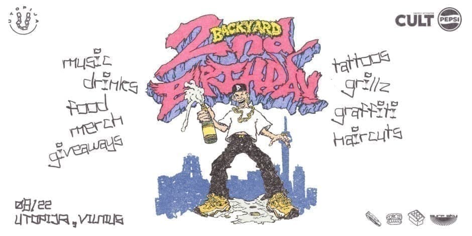 Pirkt biļetes BACKYARD 2ND BIRTHDAY | UTOPIJA, VILNIUS Vilnius, Utopija Augusts 22
