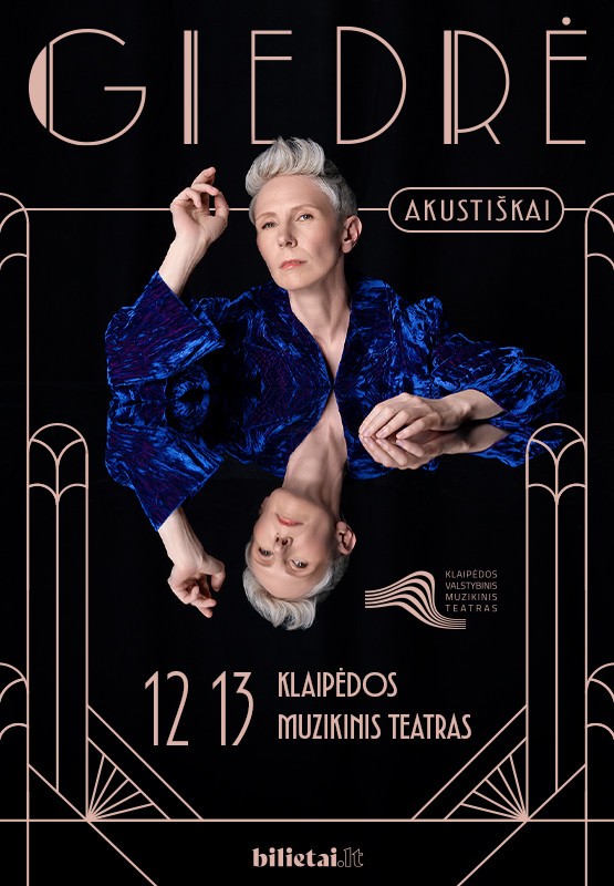 Pirkti bilietus GIEDRĖ | Klaipėda | Akustiškai Klaipėda, Klaipėdos valstybinis muzikinis teatras Gruodis 13