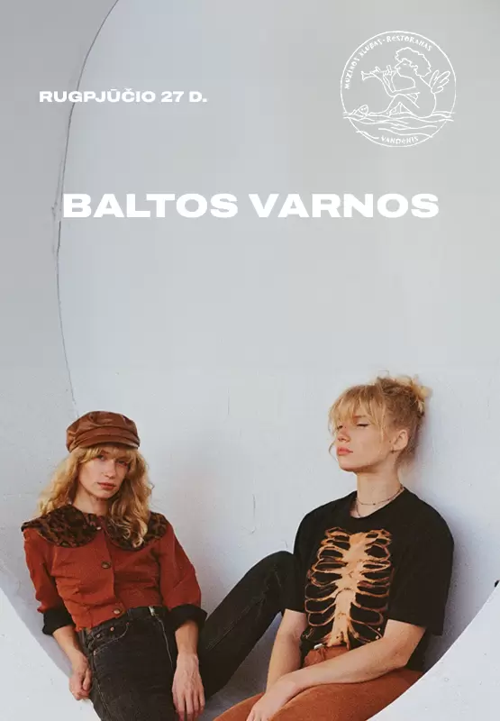 Pirkti bilietus Baltos Varnos Palanga, Muzikos klubas Vandenis Rugpjūtis 27