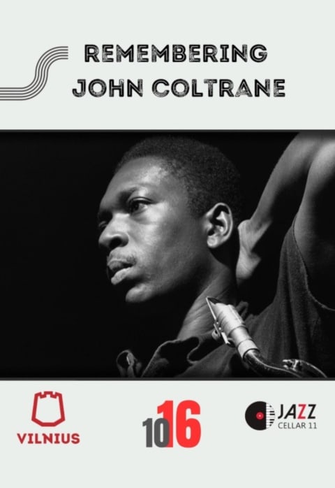 Pirkti bilietus Remembering John Coltrane Vilnius, Jazz Cellar 11 Spalis 16