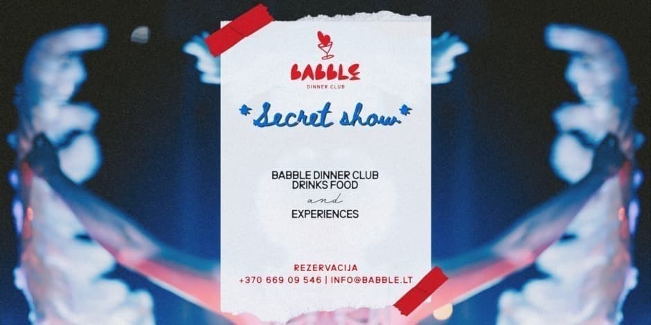 Купить билеты Babble Dinner Club | Secret Show | 09.26 Vilnius, Babble restoranas Сентябрь 26