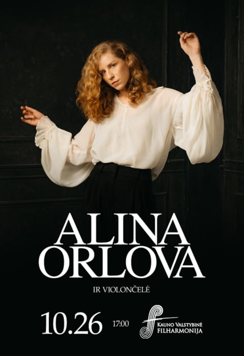 Pirkt biļetes ALINA ORLOVA ir violončelė | Kauno filharmonija Kaunas, Kauno valstybinė filharmonija Oktobris 26