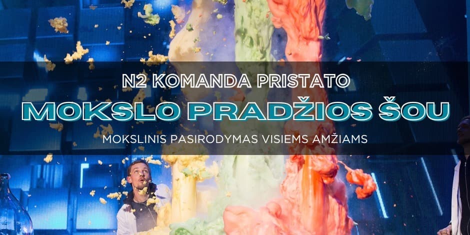 Pirkti bilietus N2 Mokslo pradžios šou Klaipėdoje Klaipėda, Klaipėdos Kultūros fabrikas Rugpjūtis 31