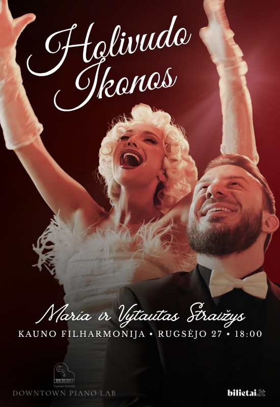 Pirkti bilietus Holivudo Ikonos. María ir Vytautas Straižys | KAUNAS Kaunas, Kauno valstybinė filharmonija Rugsėjis 27