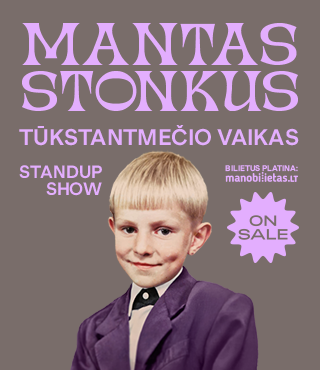 Pirkt biļetes MANTAS STONKUS - TŪKSTANTMEČIO VAIKAS. Standup show / KAUNAS Kaunas, VDU didžioji salė Oktobris 25