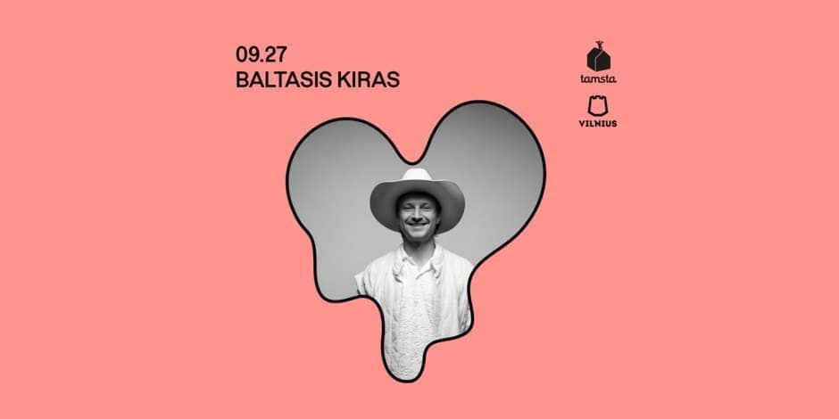 Pirkti bilietus BALTASIS KIRAS | TAMSTA Vilnius, TAMSTA muzikos klubas Rugsėjis 27