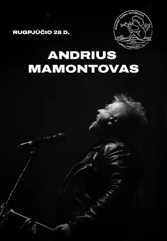 Купить билеты Andrius Mamontovas Palanga, Muzikos klubas Vandenis Август 28