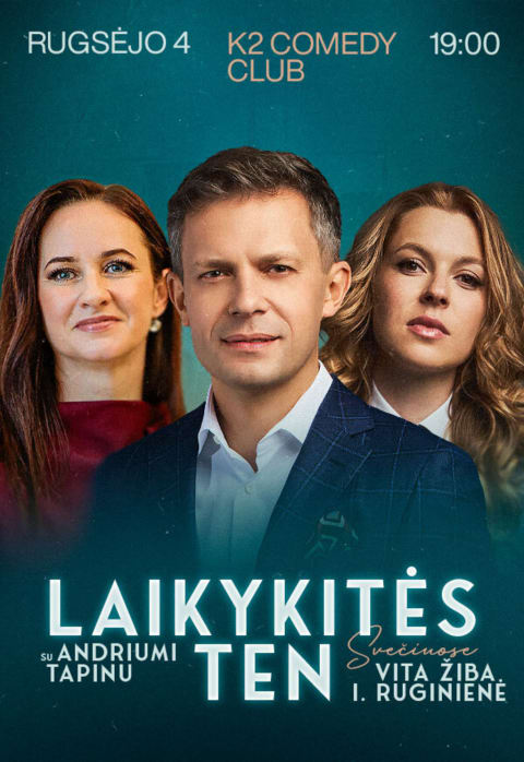 Buy tickets Laikykitės ten 10-tojo sezono atidarymas | Svečiuose Inga Ruginienė ir Vita Žiba Vilnius, K2 Comedy Club September 04