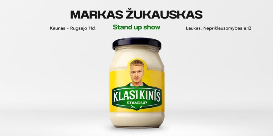 Buy tickets Markas Žukauskas “KLASIKINIS” Stand up Kaunas Kaunas, Laukas September 11