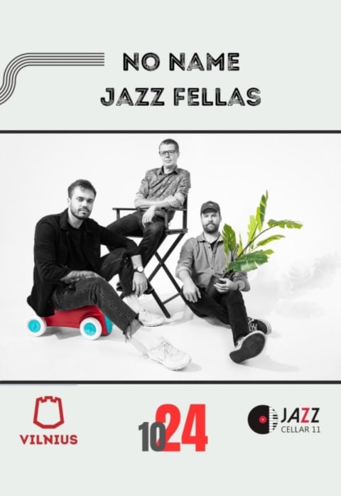 Pirkti bilietus No Name Jazz Fellas Vilnius, Jazz Cellar 11 Spalis 24