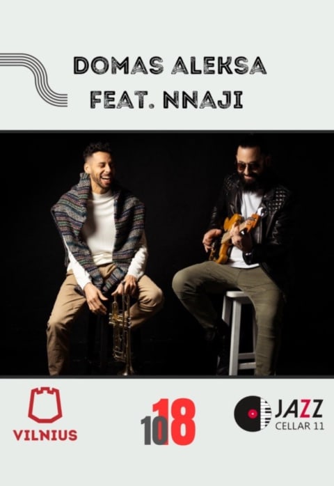 Pirkti bilietus Domas Aleksa feat. Nnaji Vilnius, Jazz Cellar 11 Spalis 18
