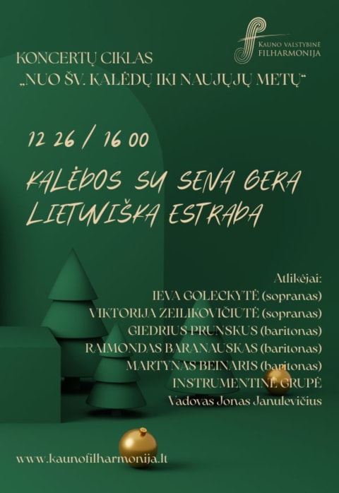 Buy tickets KALĖDOS SU SENA GERA LIETUVIŠKA ESTRADA Kaunas, Kauno valstybinė filharmonija December 26