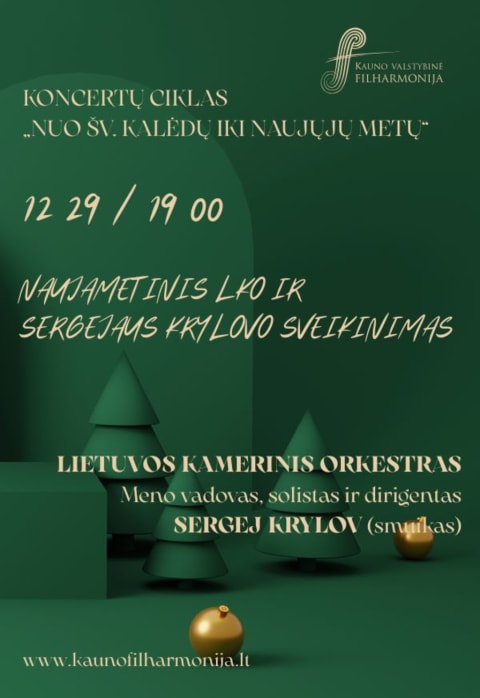 Pirkt biļetes NAUJAMETINIS LKO IR SERGEJAUS KRYLOVO SVEIKINIMAS Kaunas, Kauno valstybinė filharmonija Decembris 29
