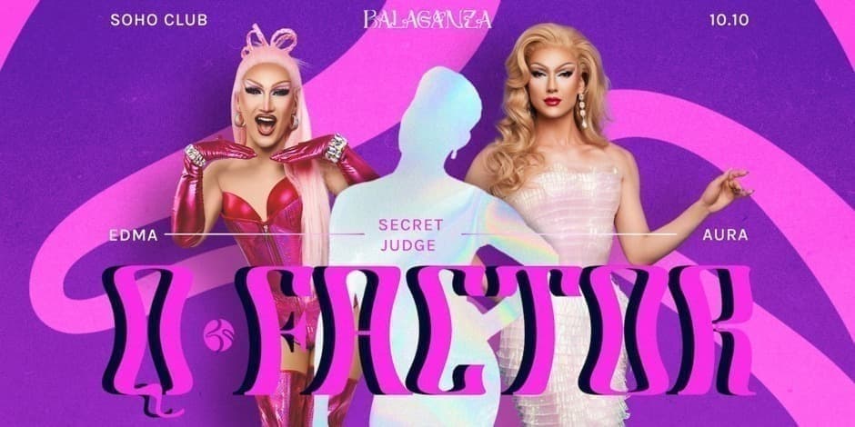 Pirkti bilietus BALAGANZA Q FACTOR X NEW SEASON Vilnius, Soho Club Spalis 10