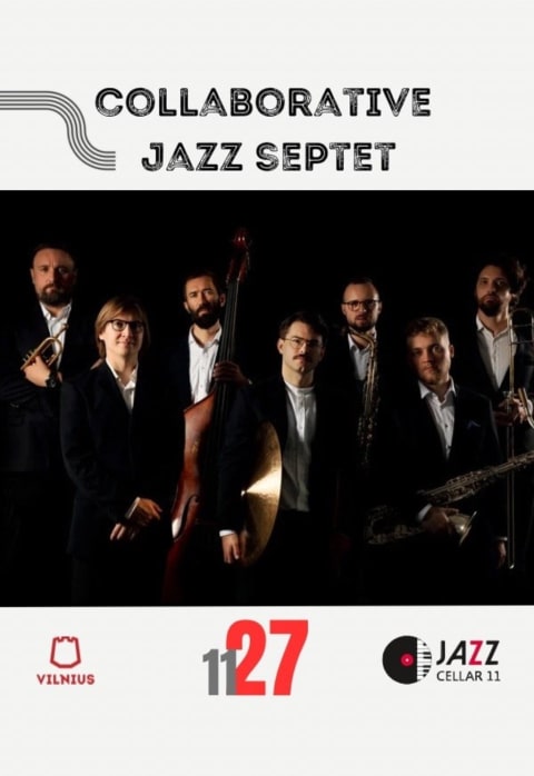 Pirkti bilietus Collaborative Jazz Septet Vilnius, Jazz Cellar 11 Lapkritis 27