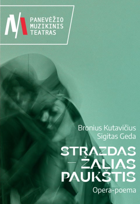 Купить билеты PMT | opera-poema STRAZDAS – ŽALIAS PAUKŠTIS Panevėžys, Panevėžio muzikinis teatras Ноябрь 09